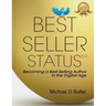 Best Seller Status: Becoming a Best-Selling Author in the Digital Age