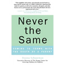 Never the Same: Coming to Terms with the Death of a Parent