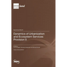 Dynamics of Urbanization and Ecosystem Services Provision II