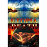 UTOPIA or DEATH
