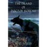 The Island of Doctor Moreau (Warbler Classics)