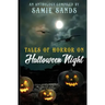 Tales Of Horror On Halloween Night
