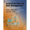 Enterprise Security Risk Management: Concepts and Applications