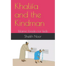 Khalifa and the Kindman: Islamic books for kids
