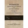 Numbers: Their Occult Power and Mystic Virtues