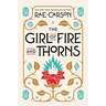 The Girl of Fire and Thorns