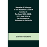 Narrative of a Voyage to the Northwest Coast of America in the years 1811, 1812, 1813, and 1814 or the First American Settlement on the Pacific