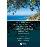 Nutritional and Integrative Strategies in Cardiovascular Medicine