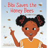 Bibi Saves the Honey Bees