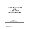 Family Systems and Life-Span Development