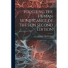 Touching the Human Significance of the Skin Second Edition