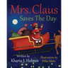 Mrs. Claus Saves The Day