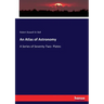 An Atlas of Astronomy: A Series of Seventy-Two- Plates