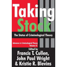 Taking Stock: The Status of Criminological Theory
