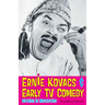 Ernie Kovacs & Early TV Comedy: Nothing in Moderation