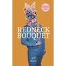 Redneck Bouquet