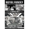 Royal Family: Behind The Crown