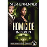 Homicide in Berlin: David Brunelle Legal Thriller #12