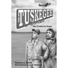 The Tuskegee Airmen: The Verdict in Vegas