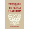 Congress and the American Tradition