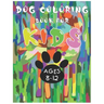 Dog Coloring Book For Kids Ages 8-12