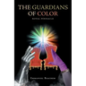 The Guardians of Color: Royal Pinnacle