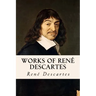 Works of René Descartes