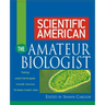 Scientific American the Amateur Biologist