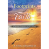 Footprints of Faith: A Christian's Perspective on Life's Journey