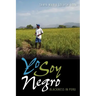 Yo Soy Negro: Blackness in Peru
