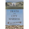 Death of the City Marshal