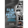 Film as the Final Print of History: The Portrayal of Women in Egyptian Cinema's Glorious Eras