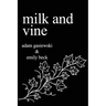 Milk and Vine: Inspirational Quotes From Classic Vines