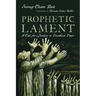 Prophetic Lament: A Call for Justice in Troubled Times