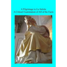 A Pilgrimage to La Salette: A Critical Examination of All of the Facts