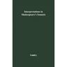 Interpretations in Shakespeare's Sonnets