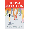 Life Is a Marathon