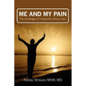 Me and My Pain: The Challenges of Being in Chronic Pain