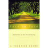 Face to Face: Meditations on the Life Everlasting