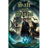 Salt and Stone