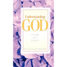 Understanding God