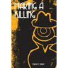 Making a Killing