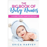 The Big Book of Baby Names: Choosing the Best Name For Your Baby