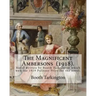 The Magnificent Ambersons (1918). By: Booth Tarkington: The Magnificent Ambersons is a 1918 novel written by Booth Tarkington which won the 1919 Pulit