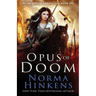 Opus of Doom: An Epic Dragon Fantasy