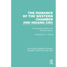 The Romance of the Western Chamber (Hsi Hsiang Chi): A Chinese Play Written in the Thirteenth Century