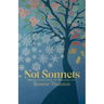 Not Sonnets: Observations from an Ordinary Life