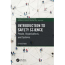Introduction to Safety Science: People, Organisations, and Systems