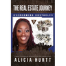 The Real Estate Journey Overcoming Obstacles: A Guide to Overcoming Obstacles of the Home Buying Process