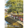 Those Golden Days